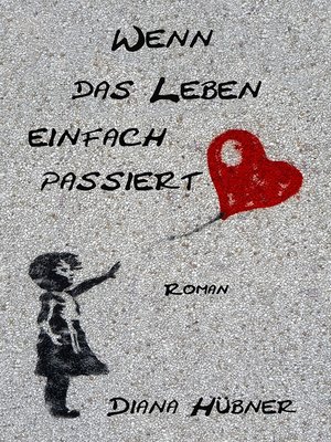 cover image of Wenn das Leben einfach passiert